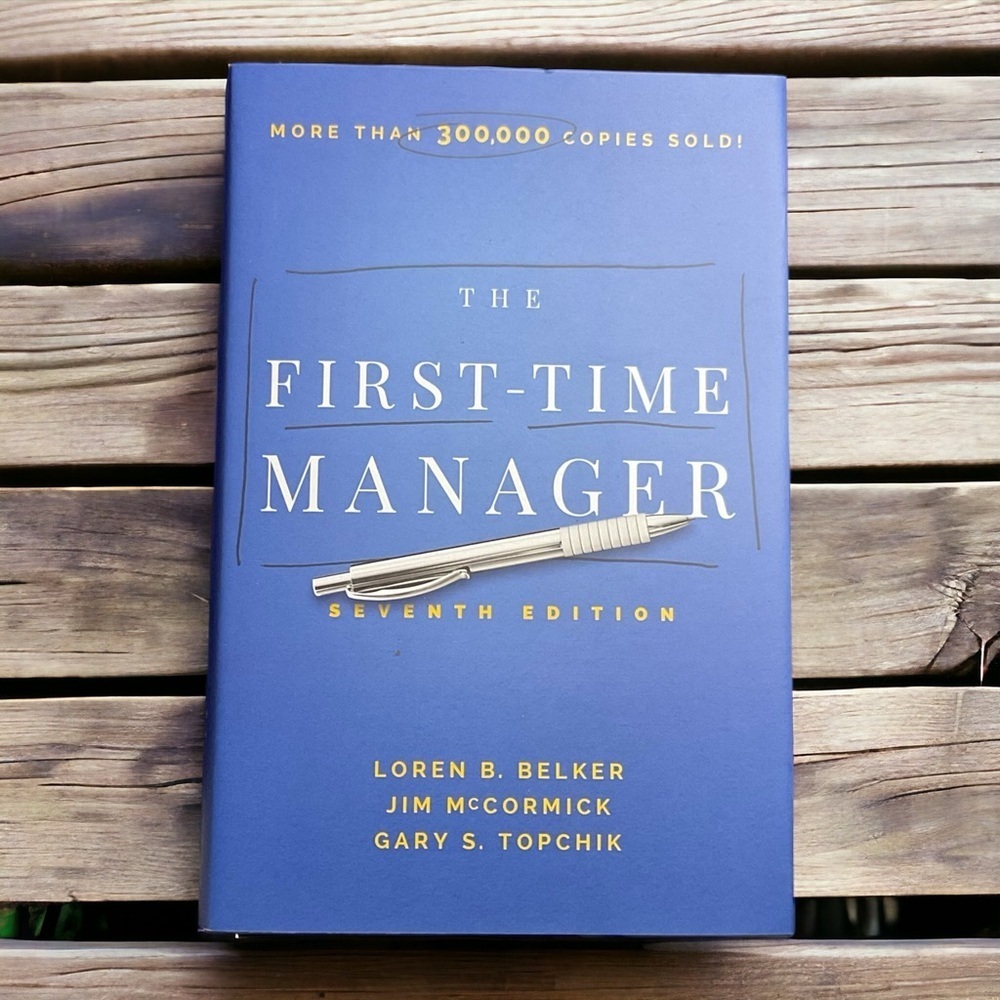 The First-Time Manager 7th Edition Hardcover New